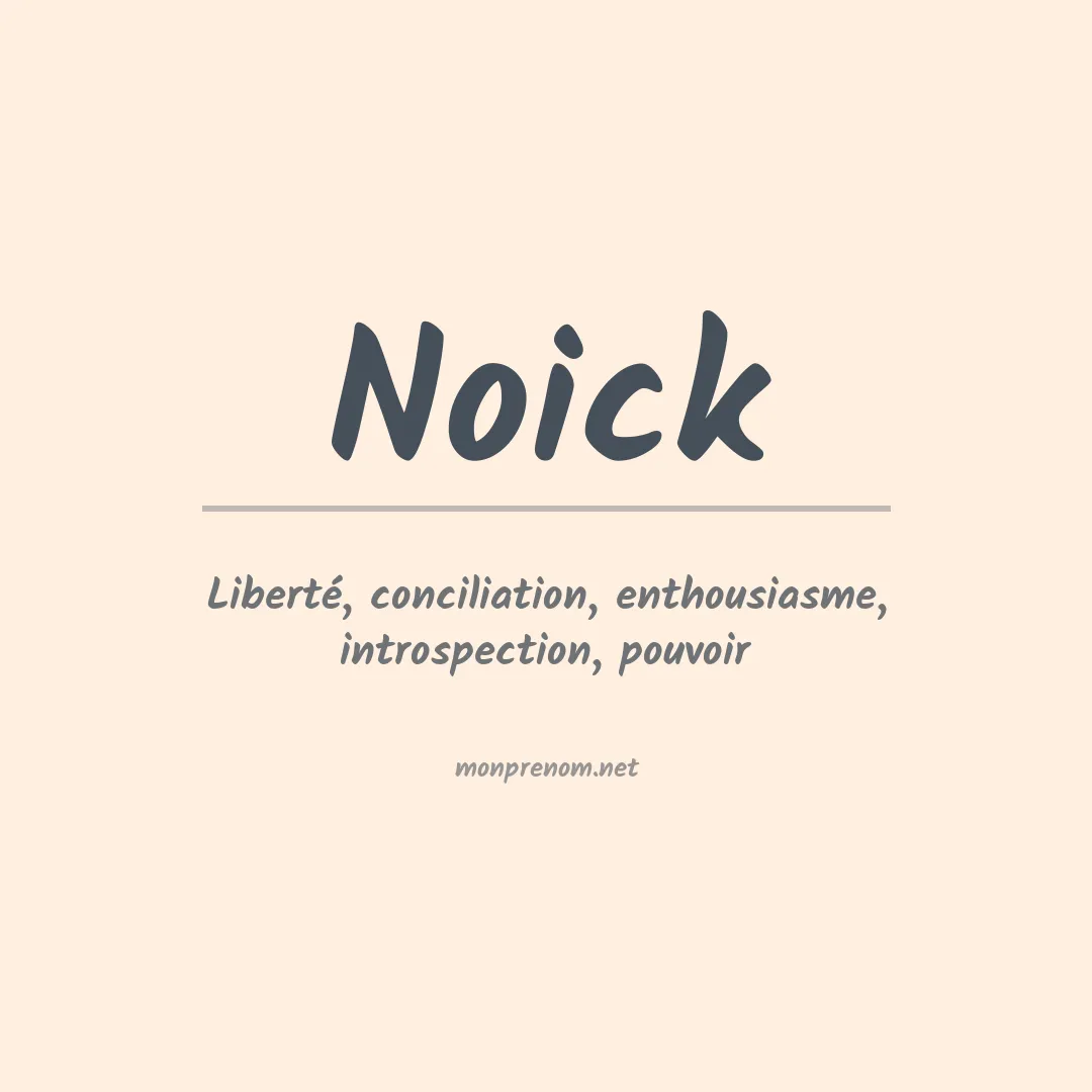 Signification du prénom Noick