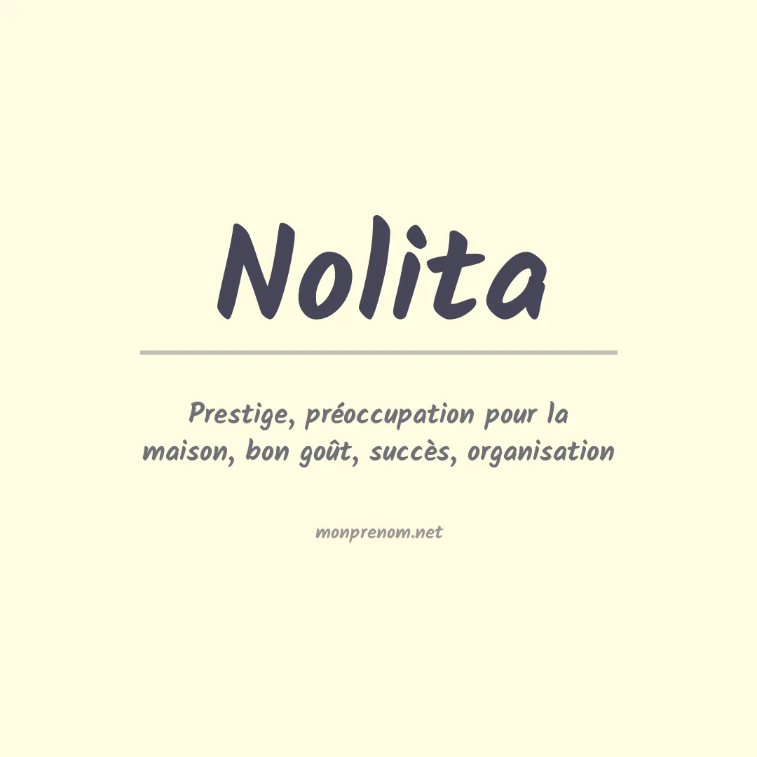 Signification du prénom Nolita