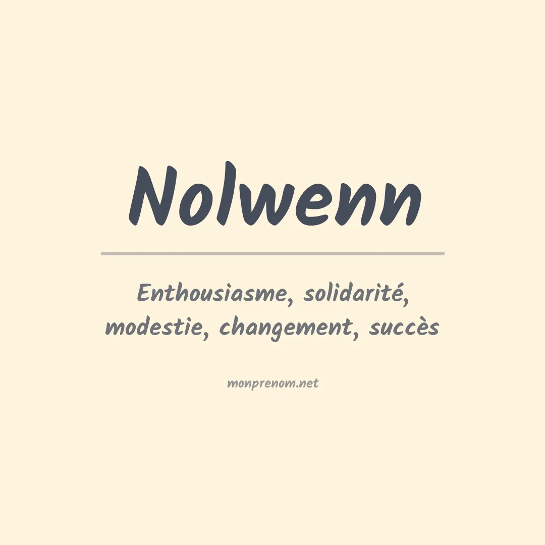Signification du prénom Nolwenn