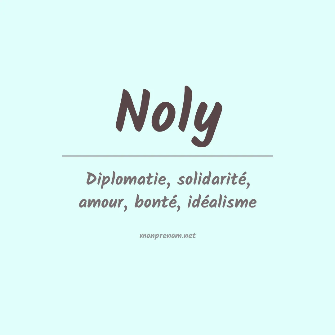 Signification du prénom Noly