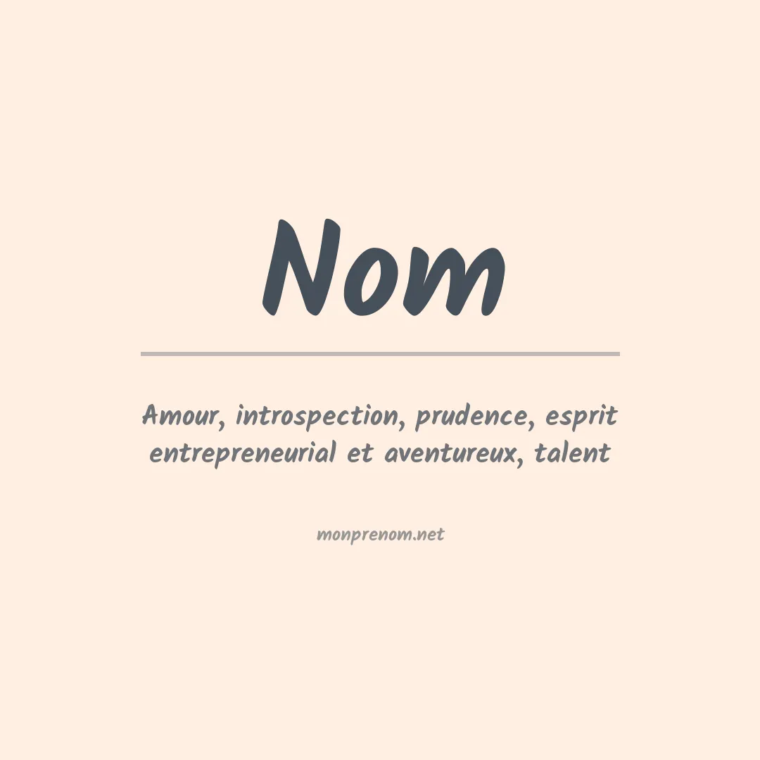 Signification du prénom Nom