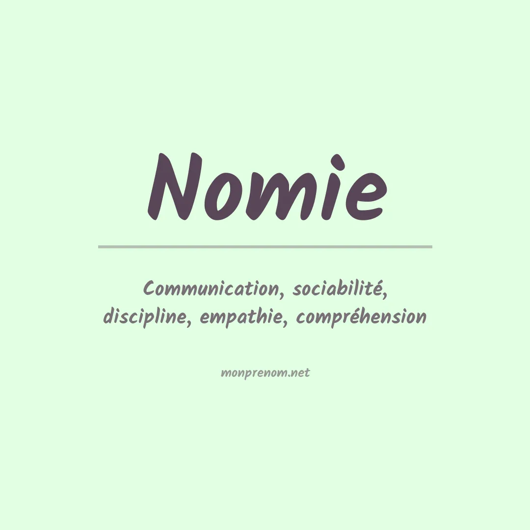 Signification du prénom Nomie
