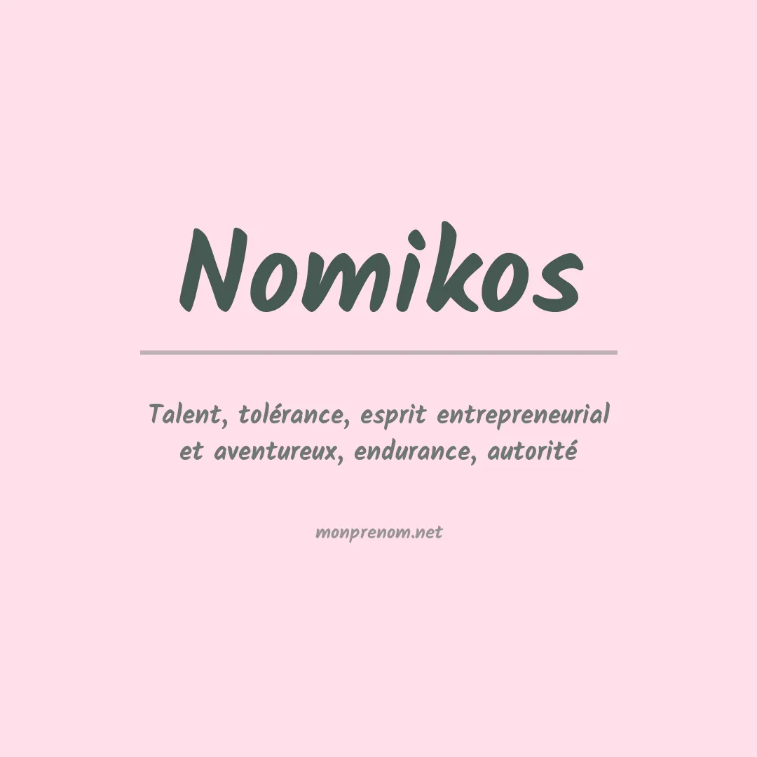 Signification du prénom Nomikos