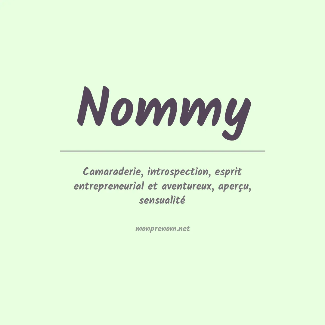 Signification du prénom Nommy