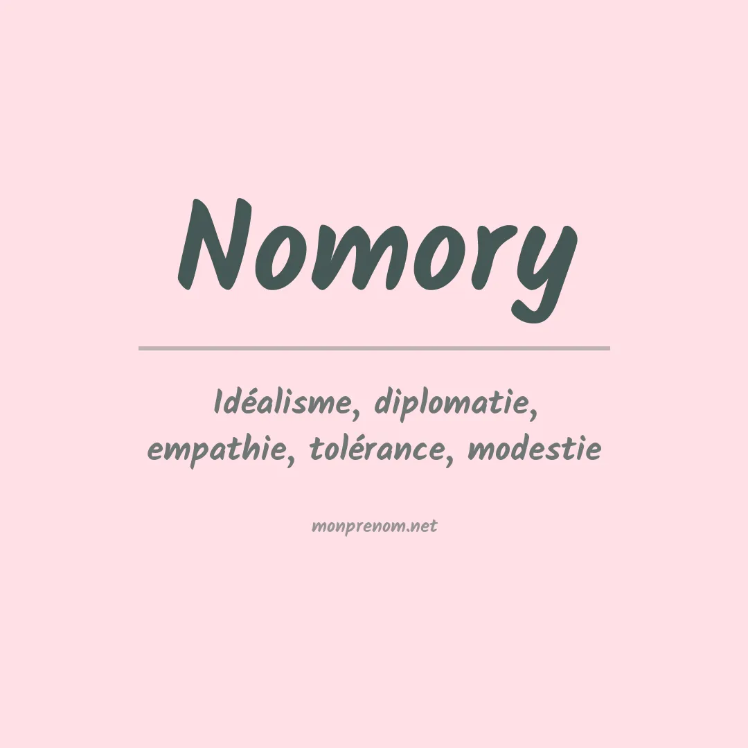 Signification du prénom Nomory