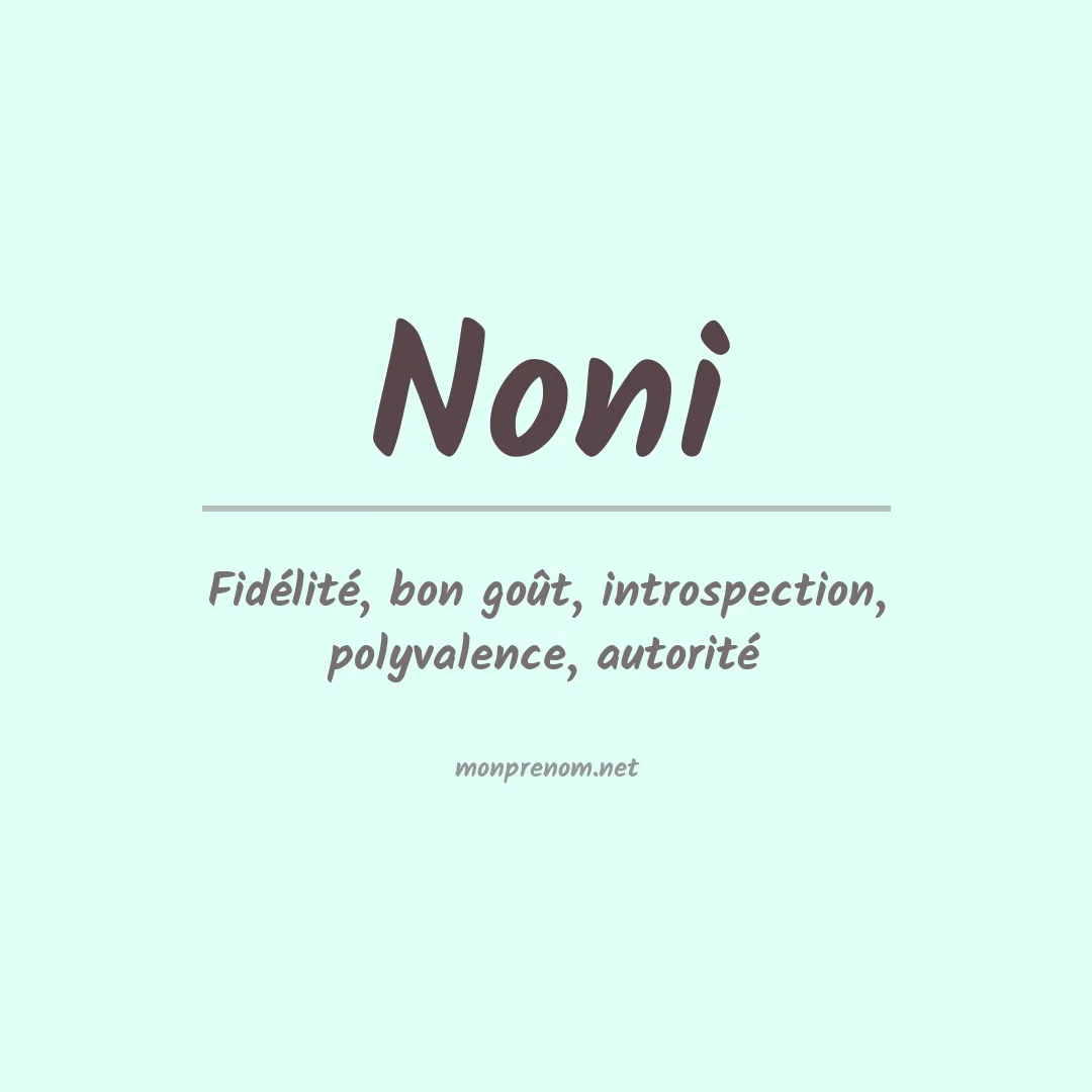 Signification du prénom Noni