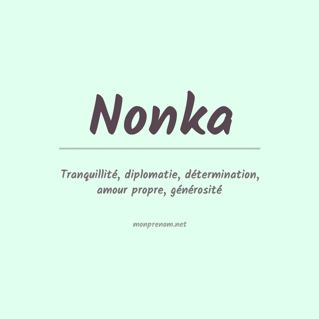 Signification du prénom Nonka