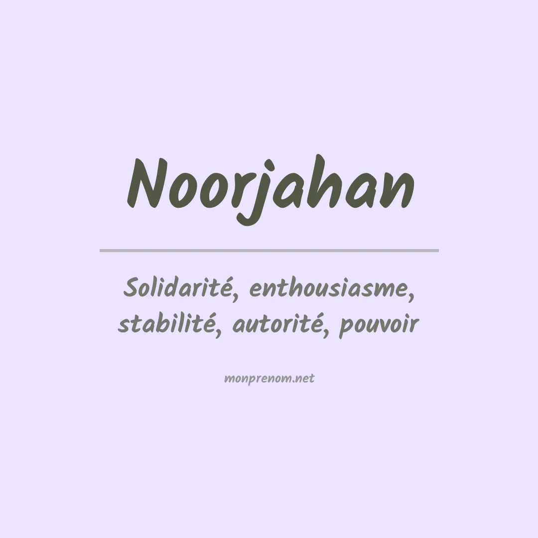 Signification du prénom Noorjahan