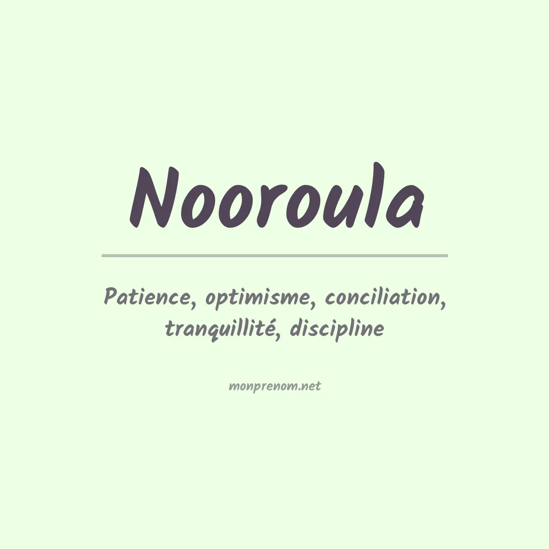 Signification du prénom Nooroula