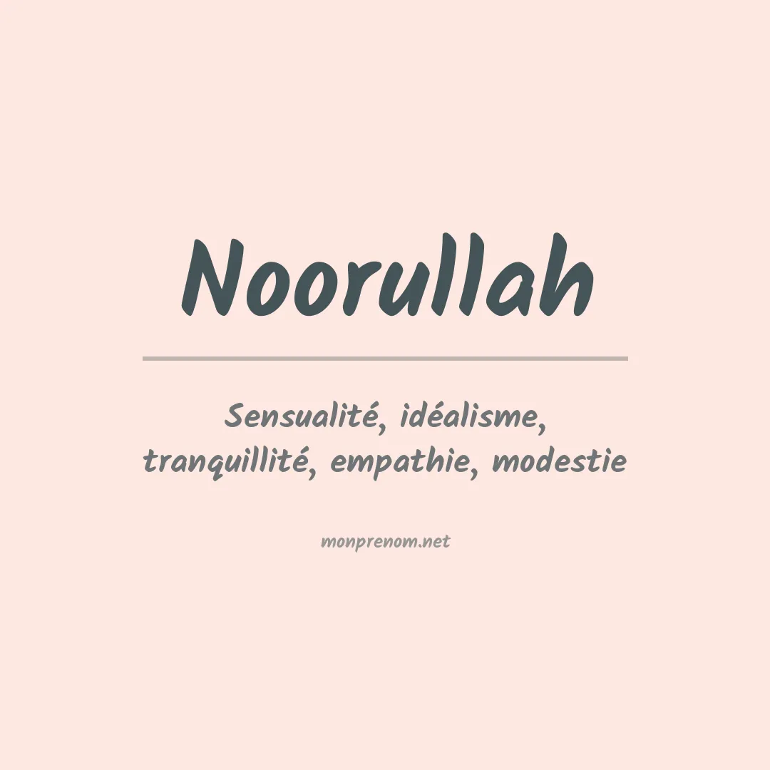 Signification du prénom Noorullah