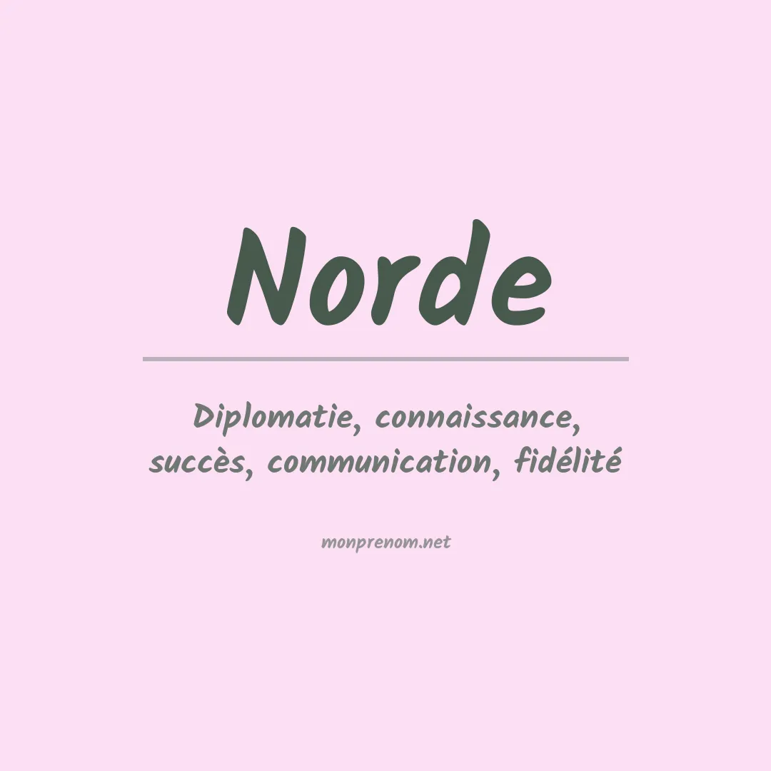 Signification du prénom Norde