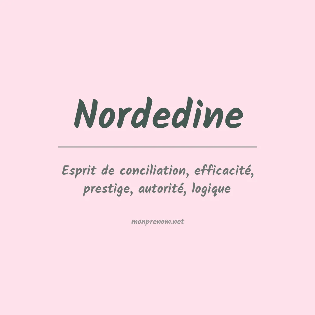Signification du prénom Nordedine