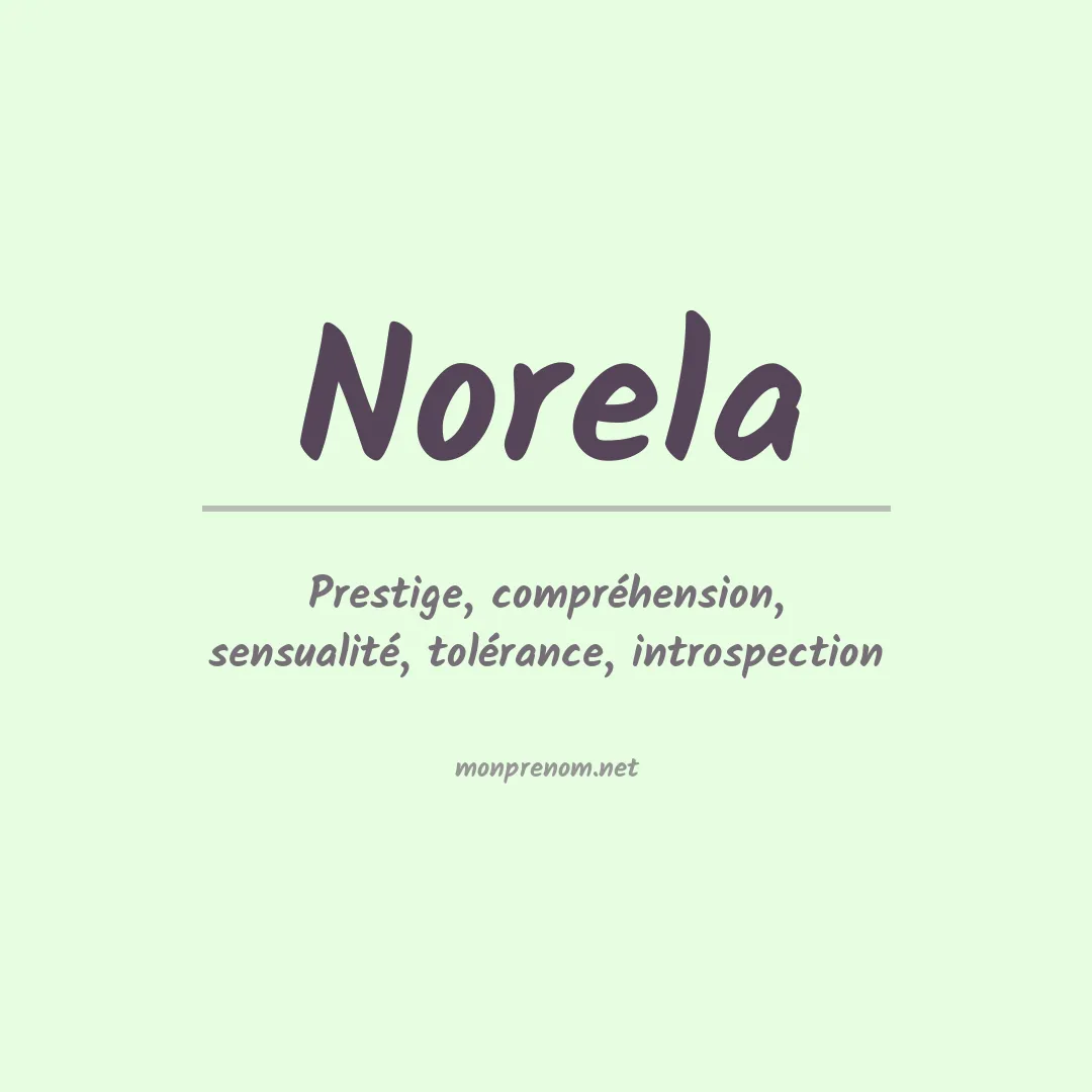 Signification du prénom Norela