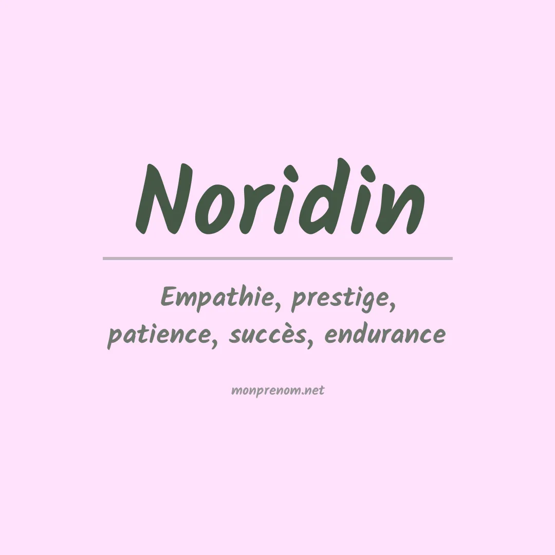 Signification du prénom Noridin