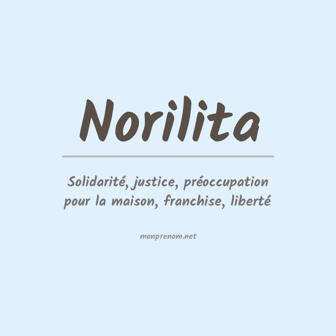 Signification du prénom Norilita