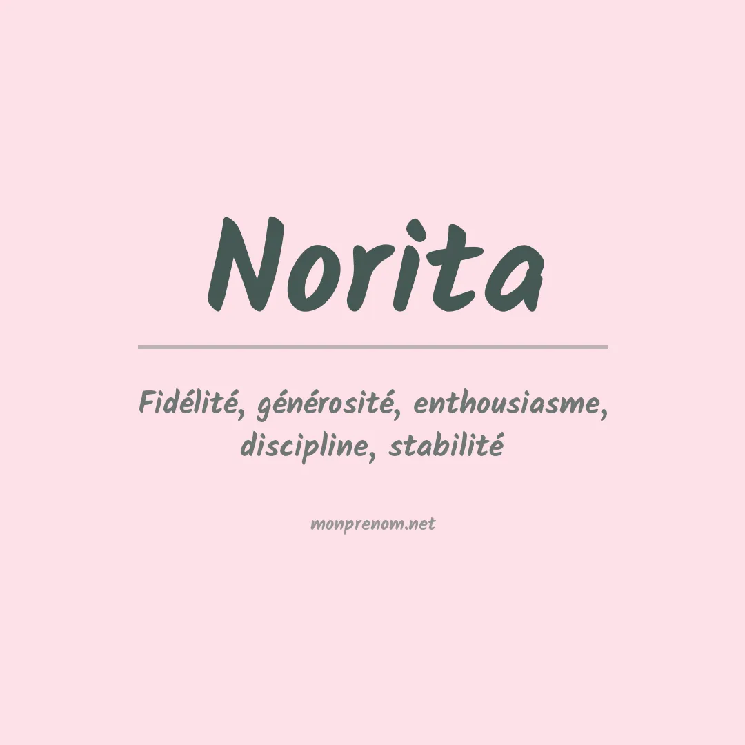 Signification du prénom Norita