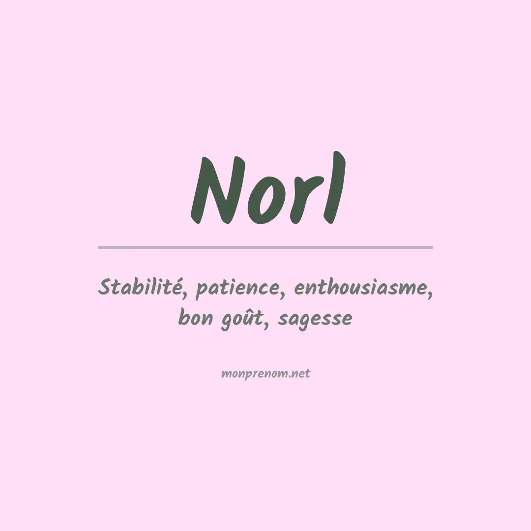 Signification du prénom Norl