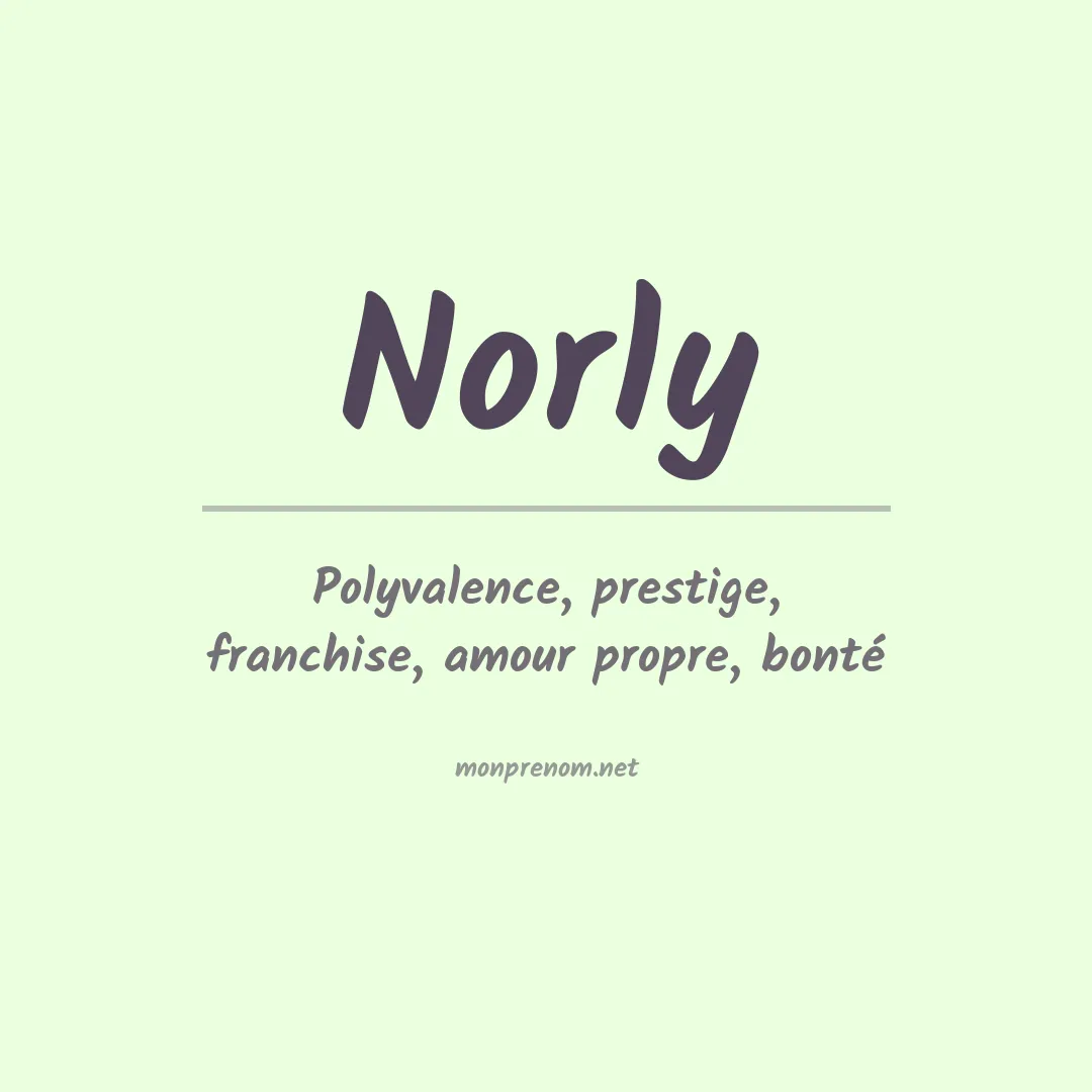 Signification du prénom Norly