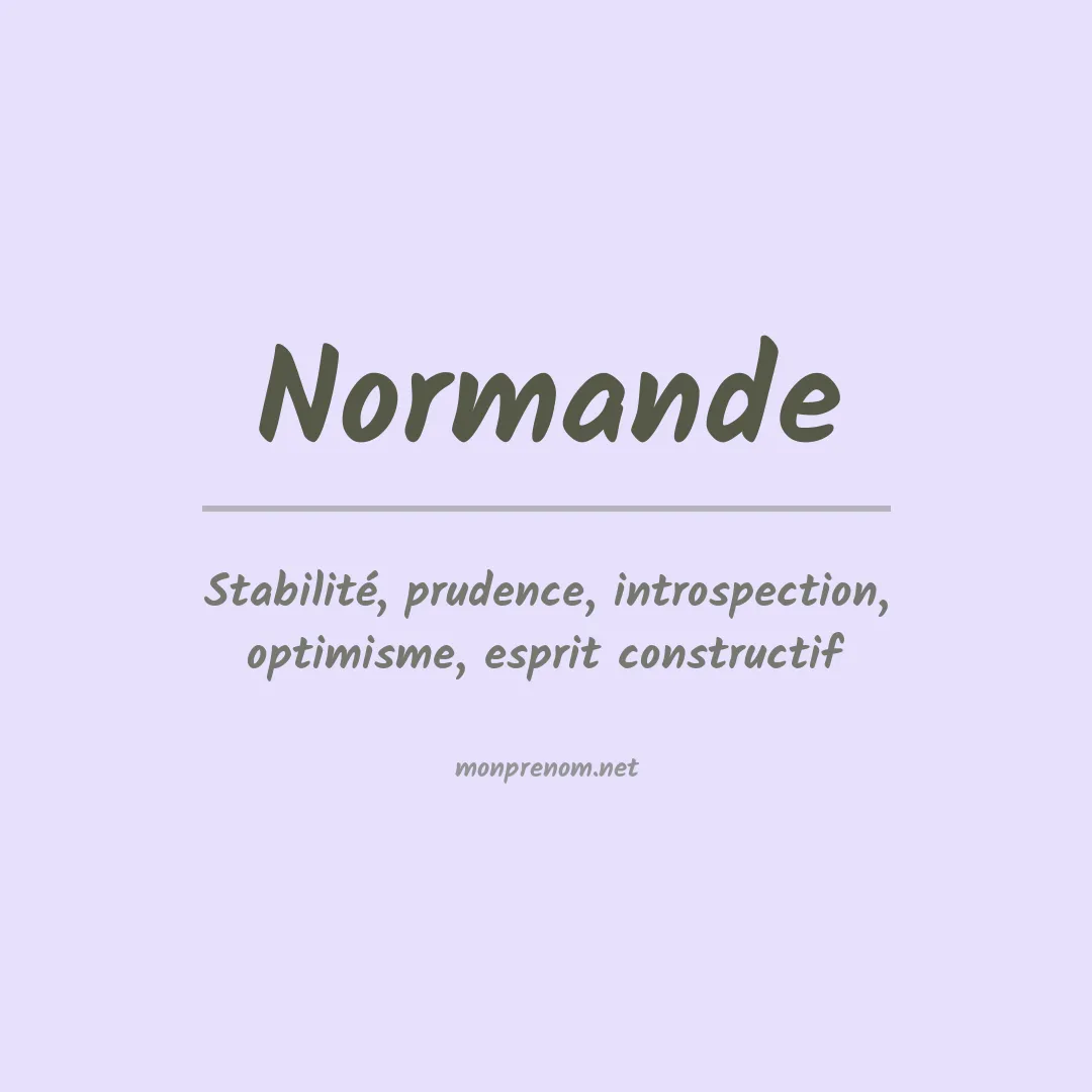 Signification du prénom Normande
