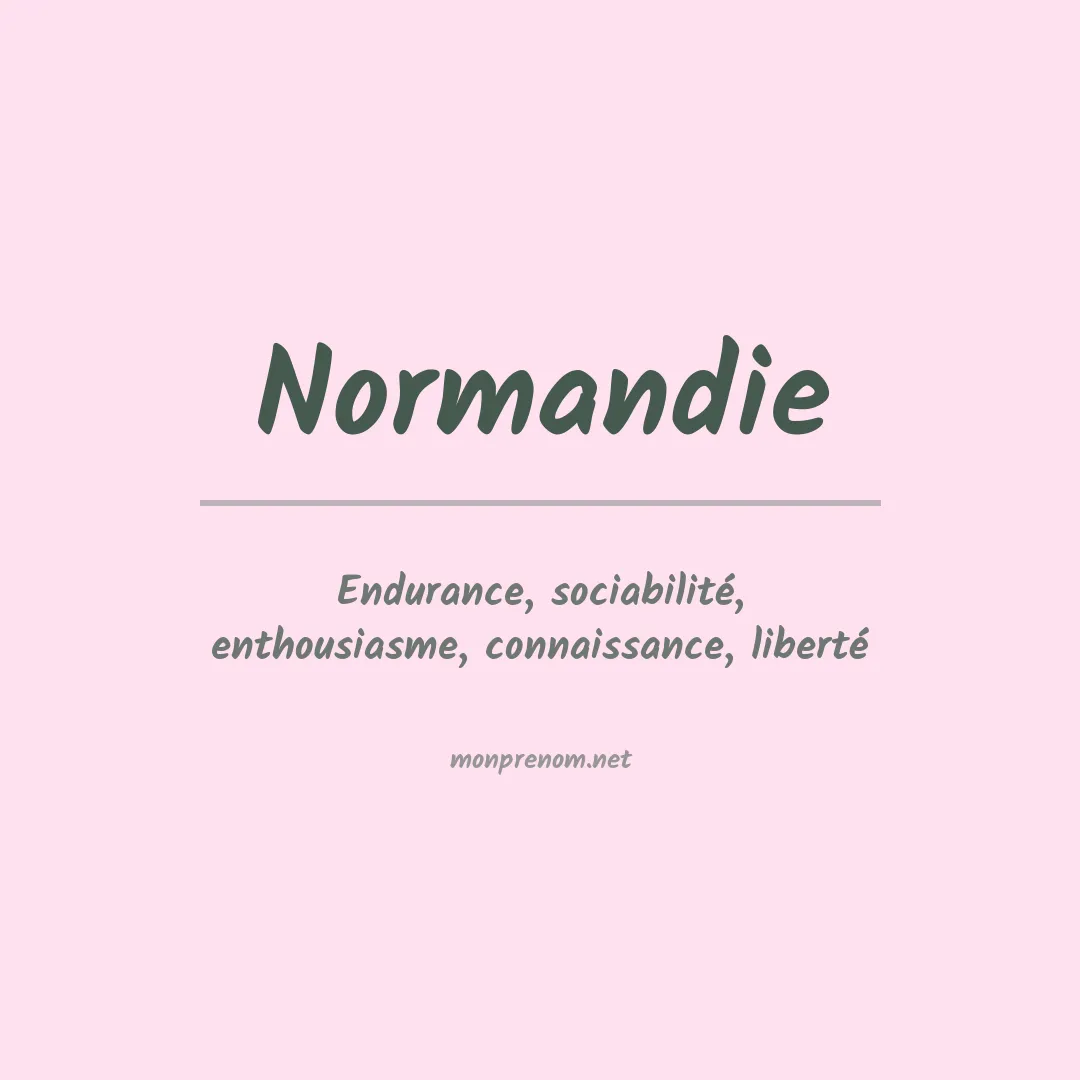 Signification du prénom Normandie