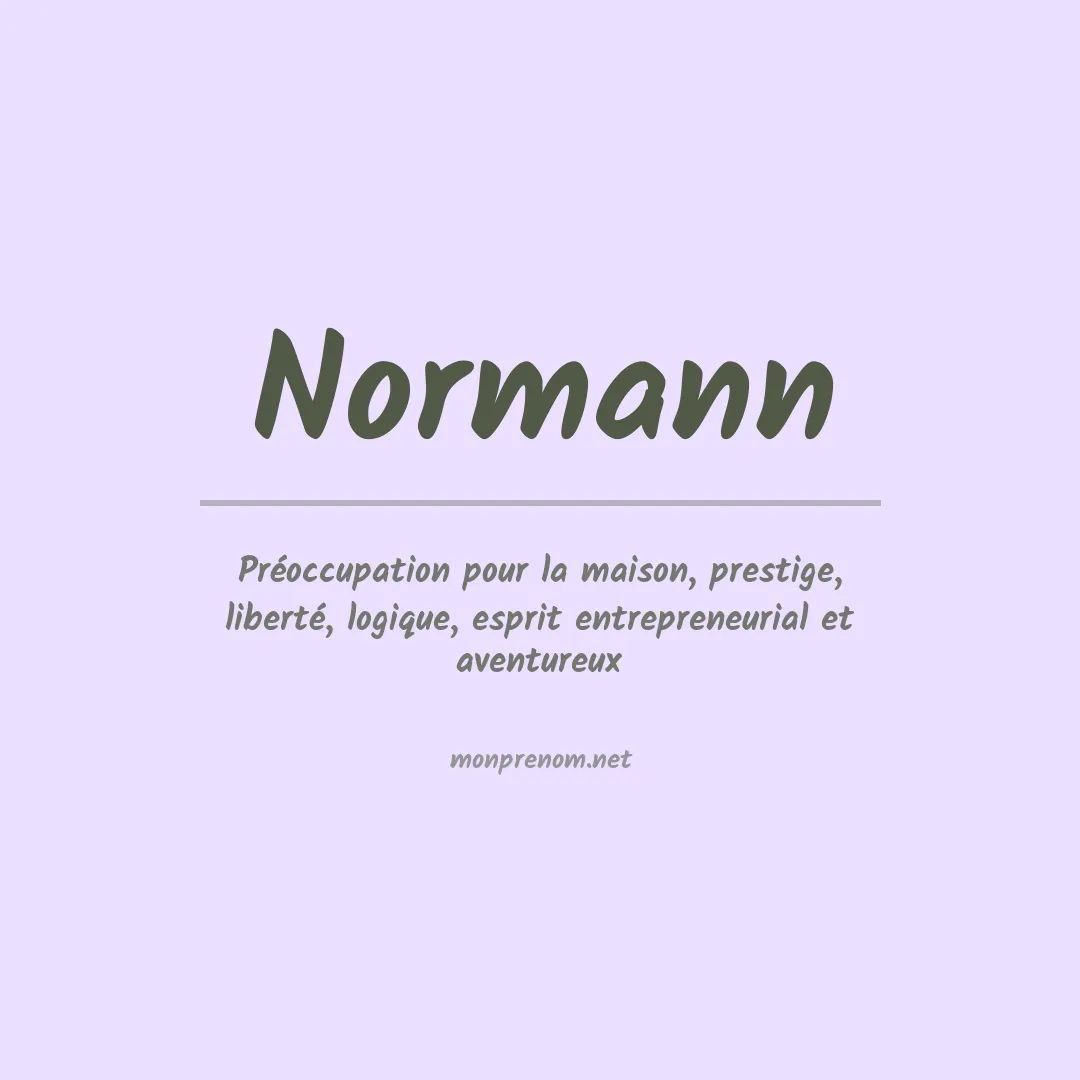 Signification du prénom Normann