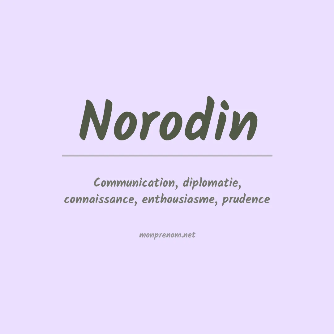 Signification du prénom Norodin