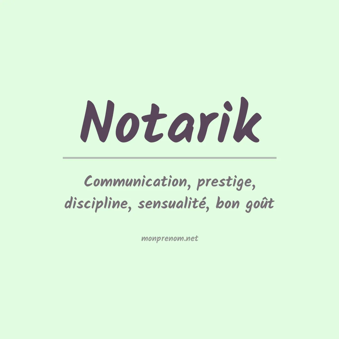 Signification du prénom Notarik