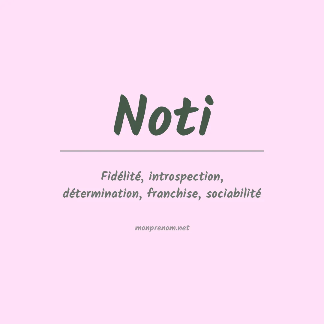 Signification du prénom Noti