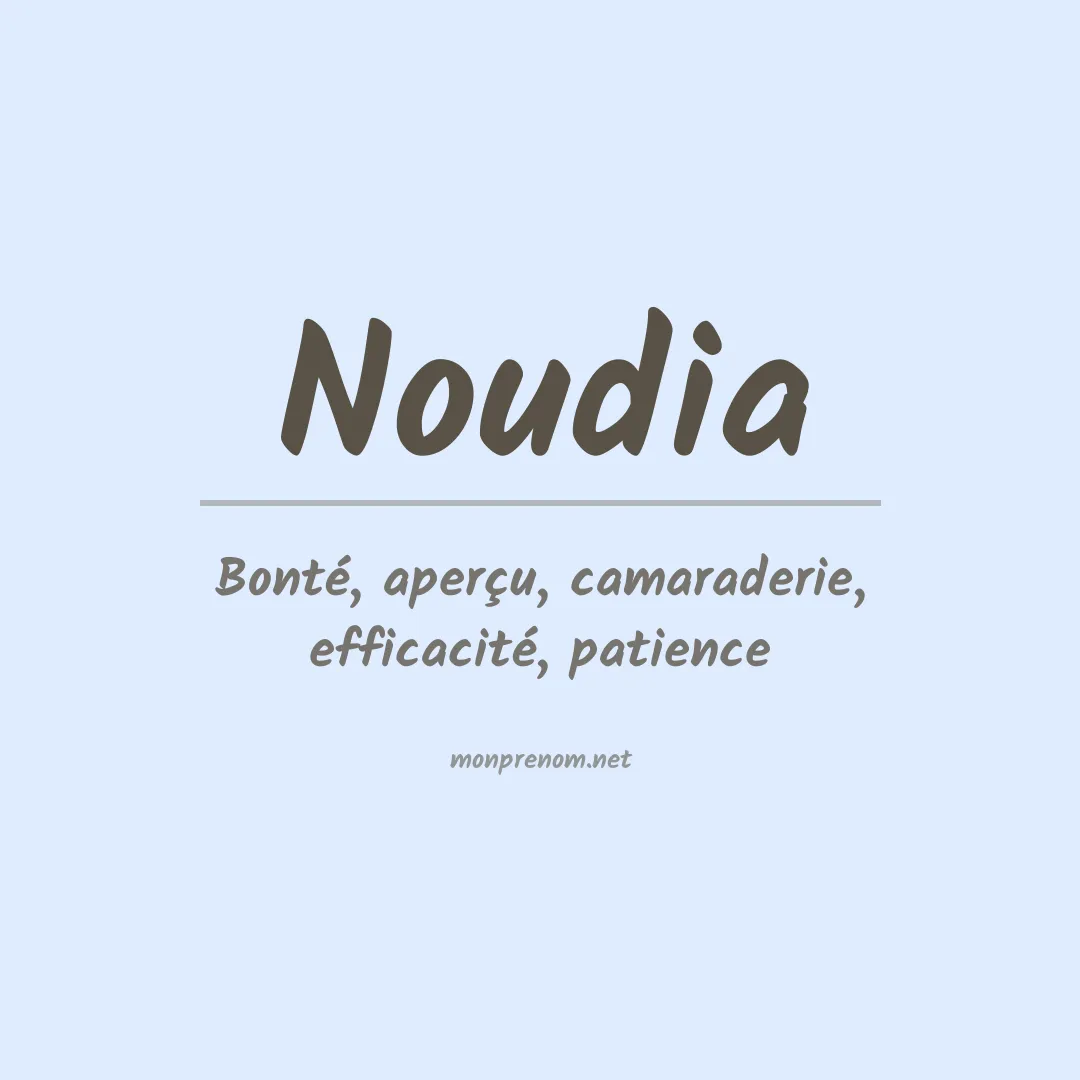 Signification du prénom Noudia