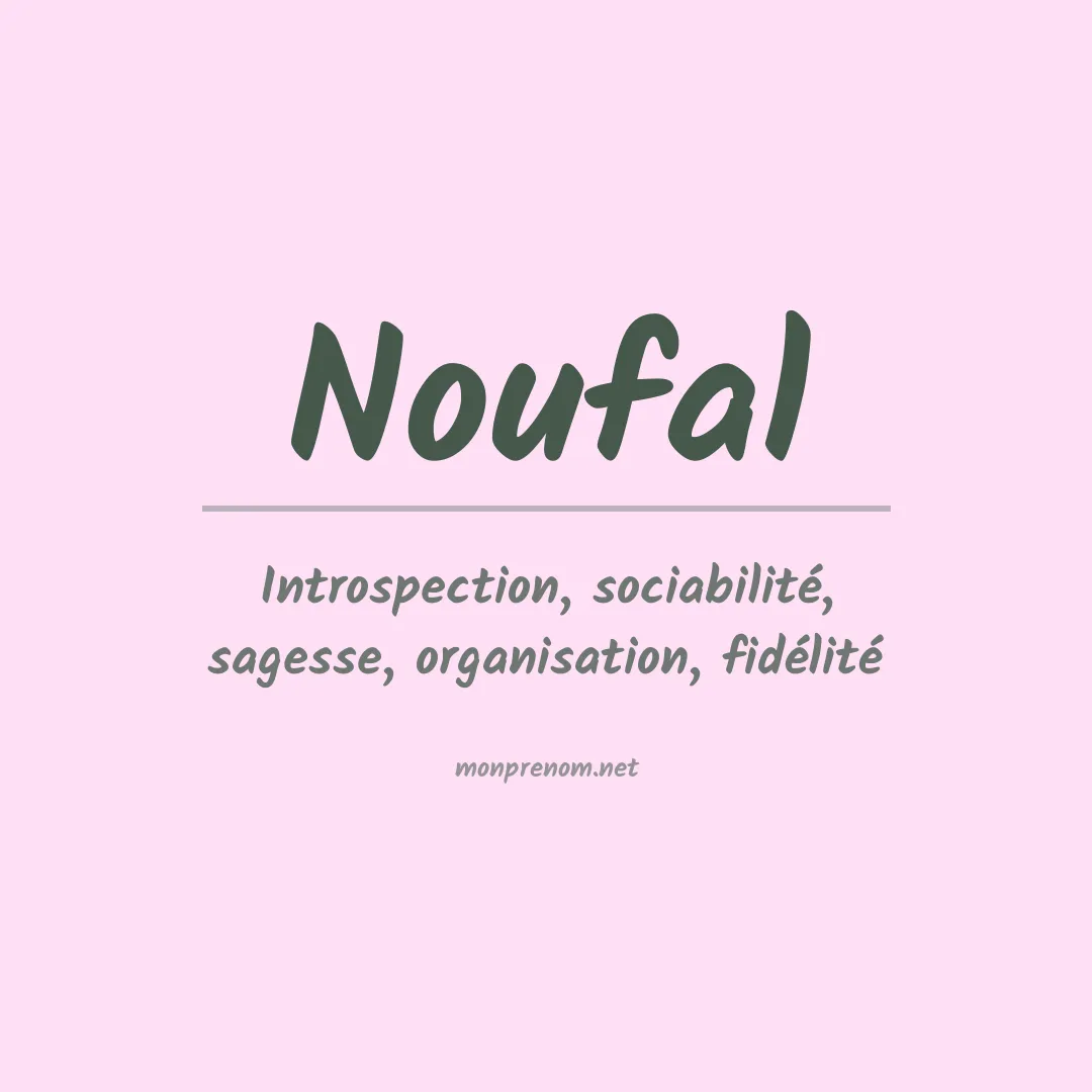 Signification du prénom Noufal