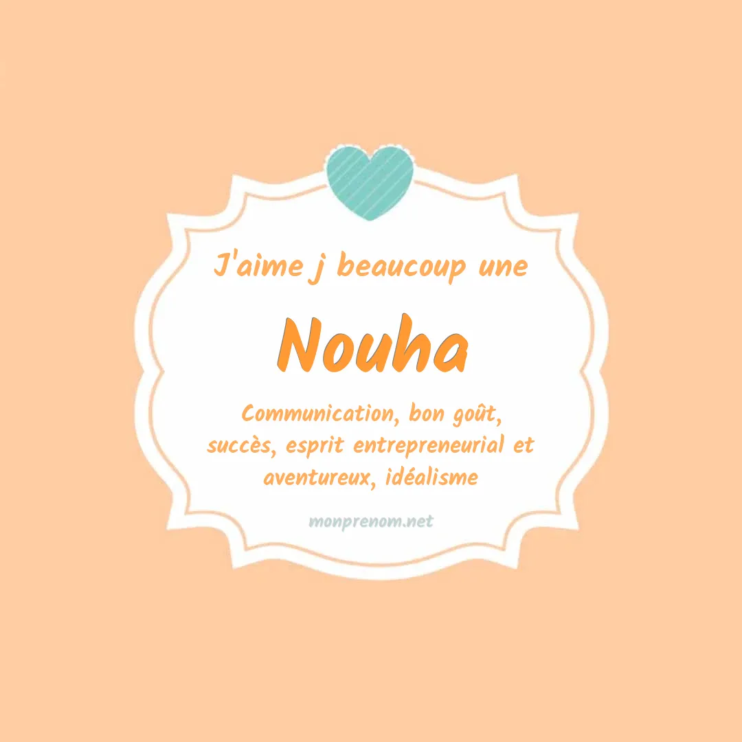 J'aime beaucoup Nouha