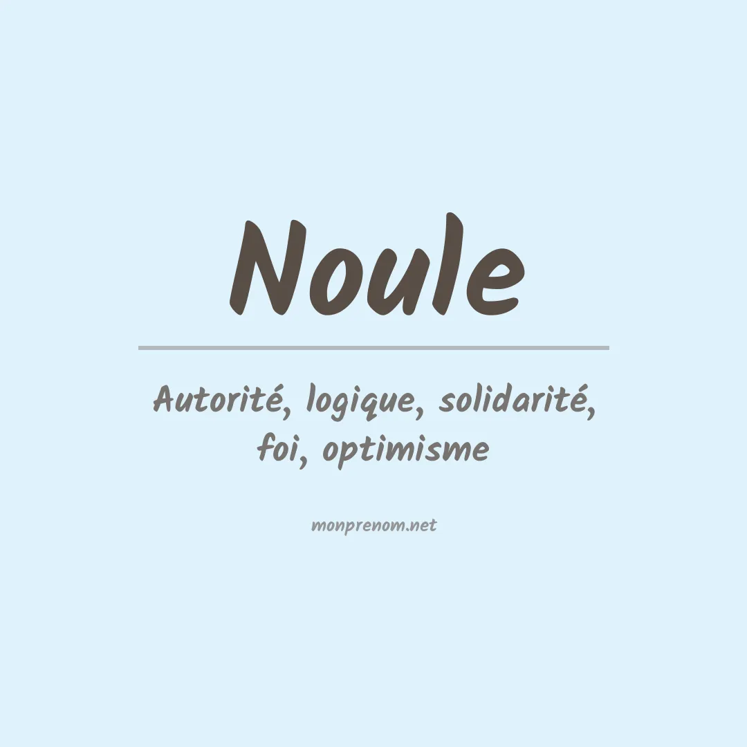 Signification du prénom Noule