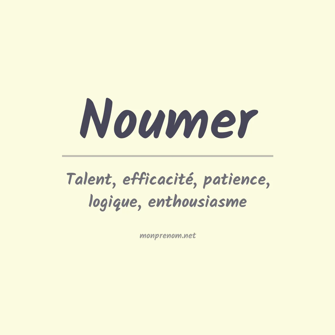 Signification du prénom Noumer