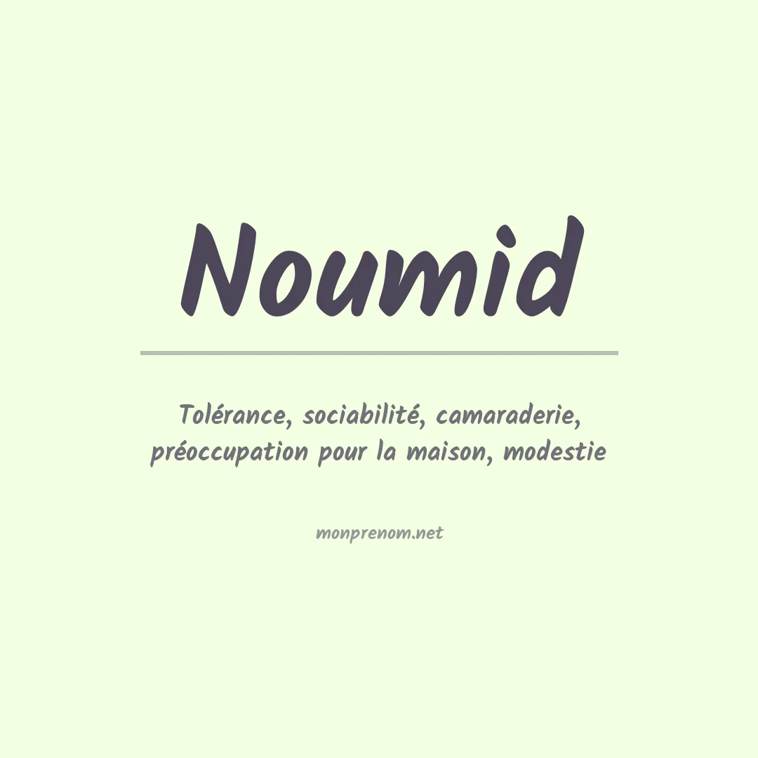 Signification du prénom Noumid