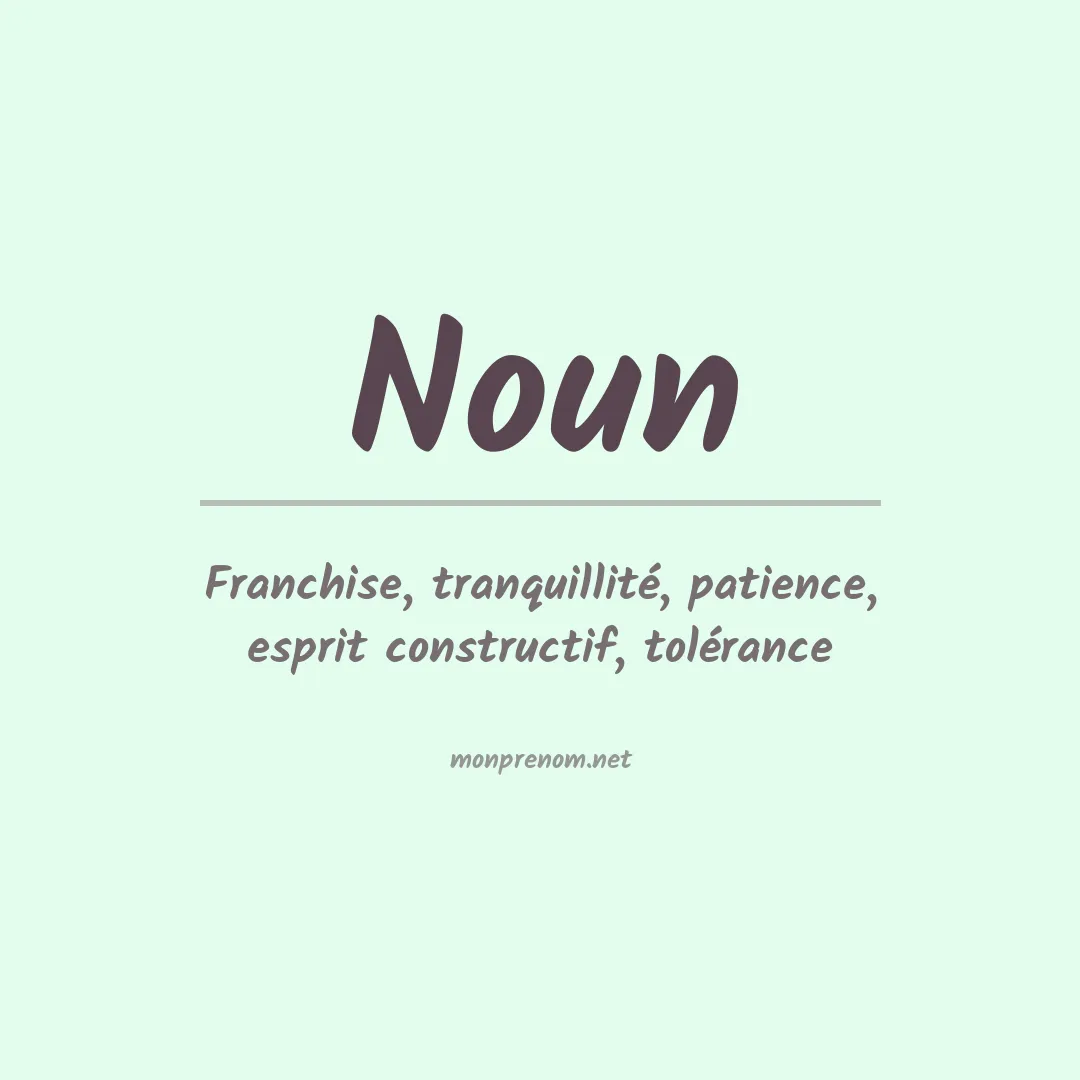 Signification du prénom Noun