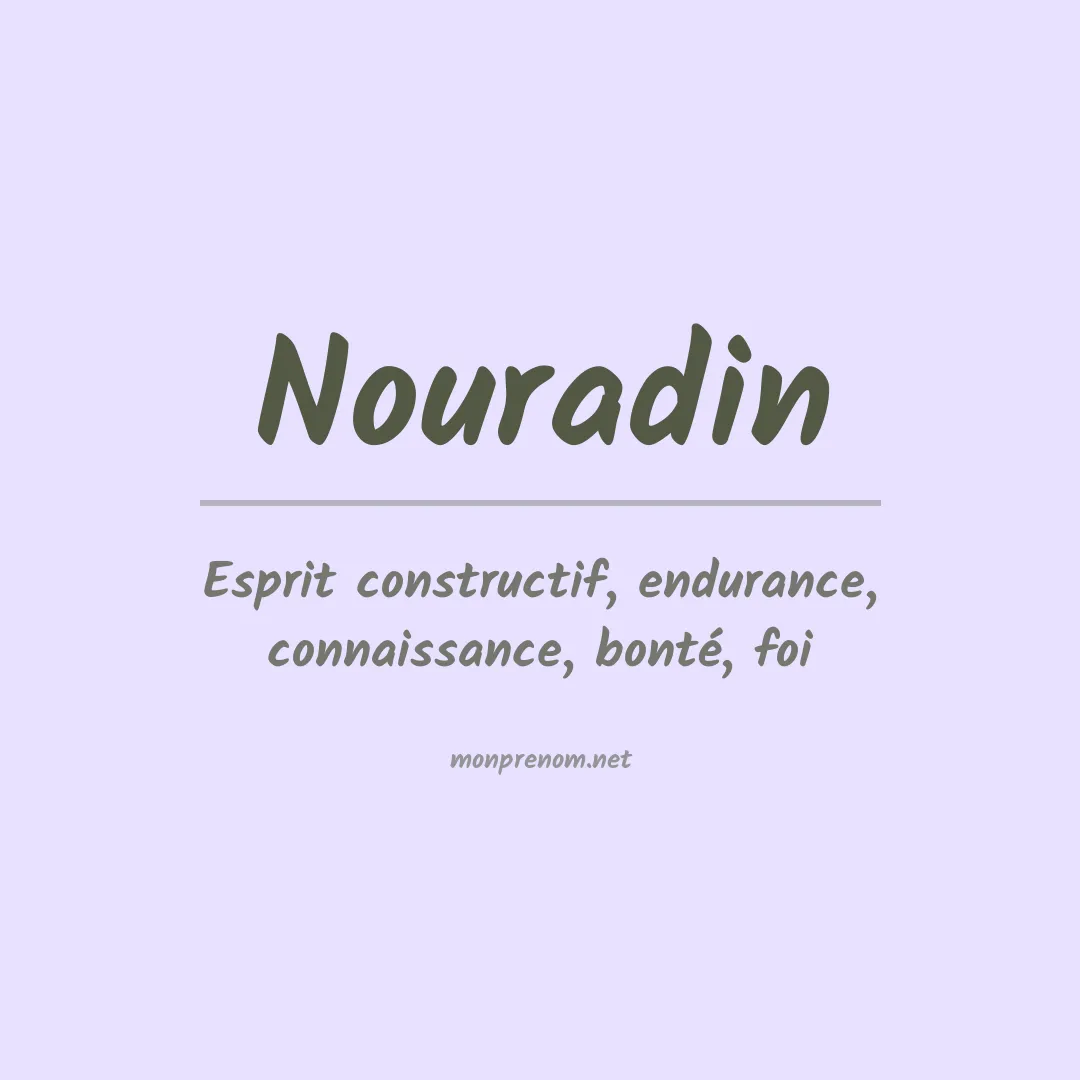Signification du prénom Nouradin