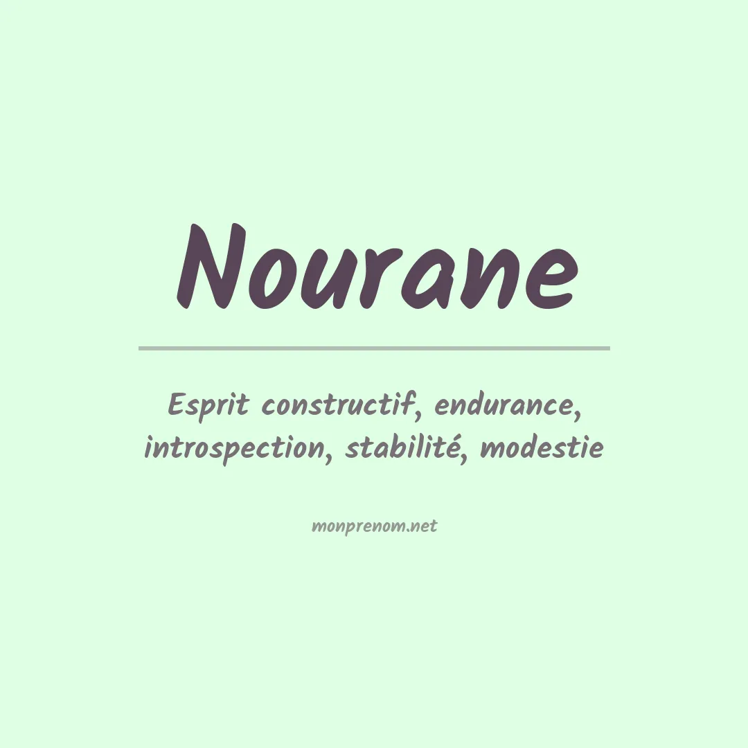 Signification du prénom Nourane