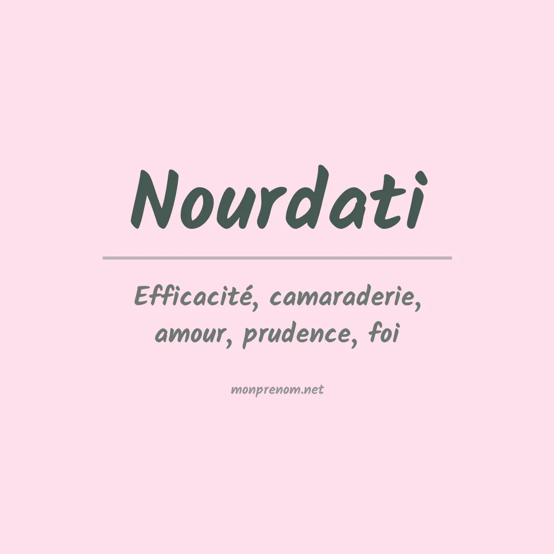 Signification du prénom Nourdati