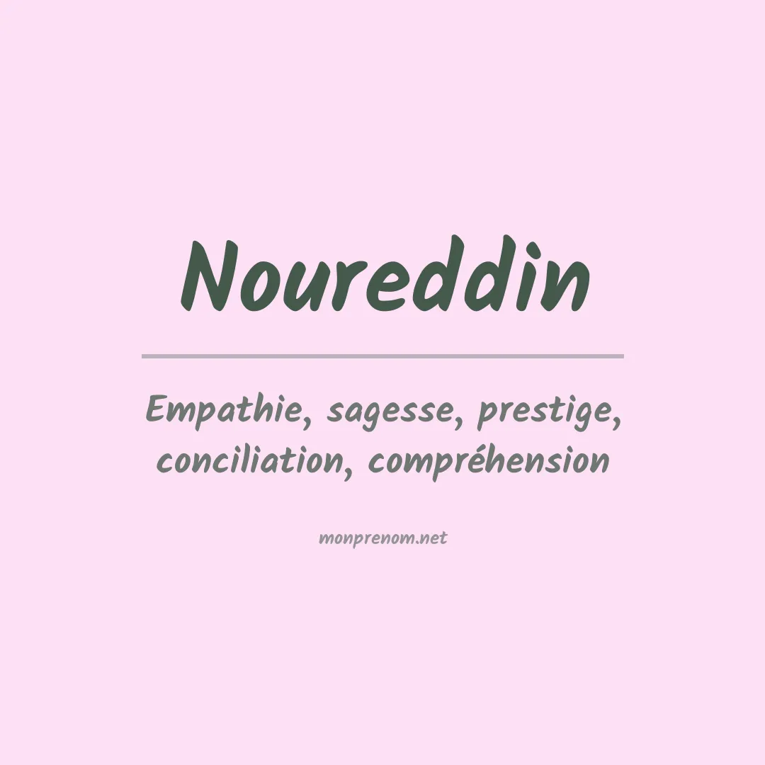 Signification du prénom Noureddin