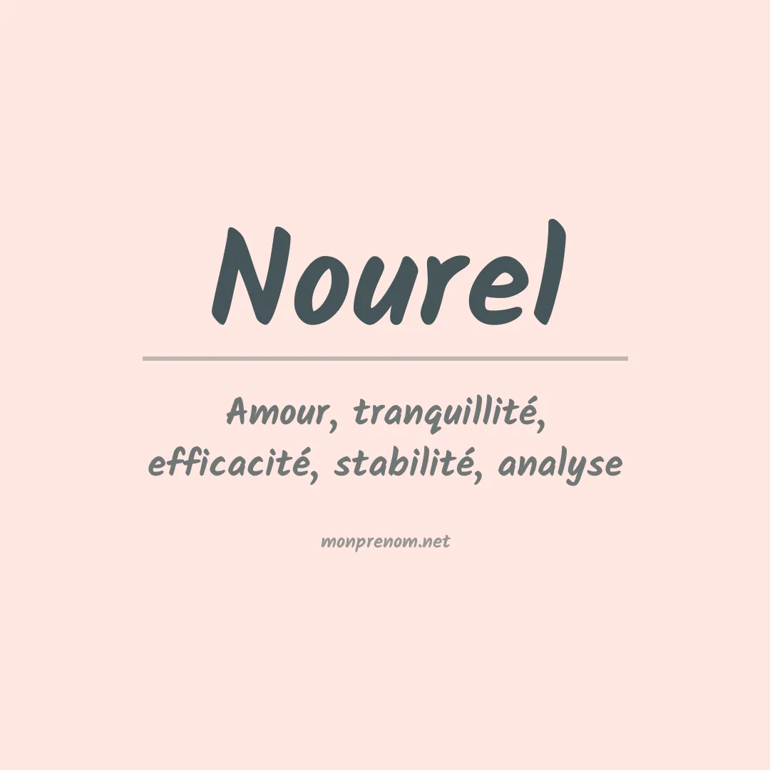 Signification du prénom Nourel