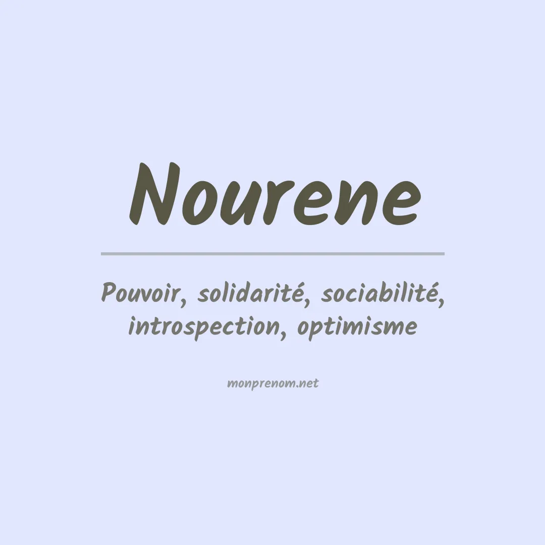 Signification du prénom Nourene