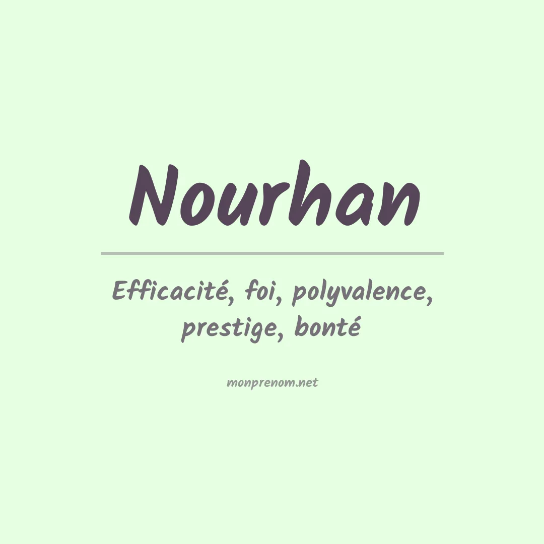 Signification du prénom Nourhan