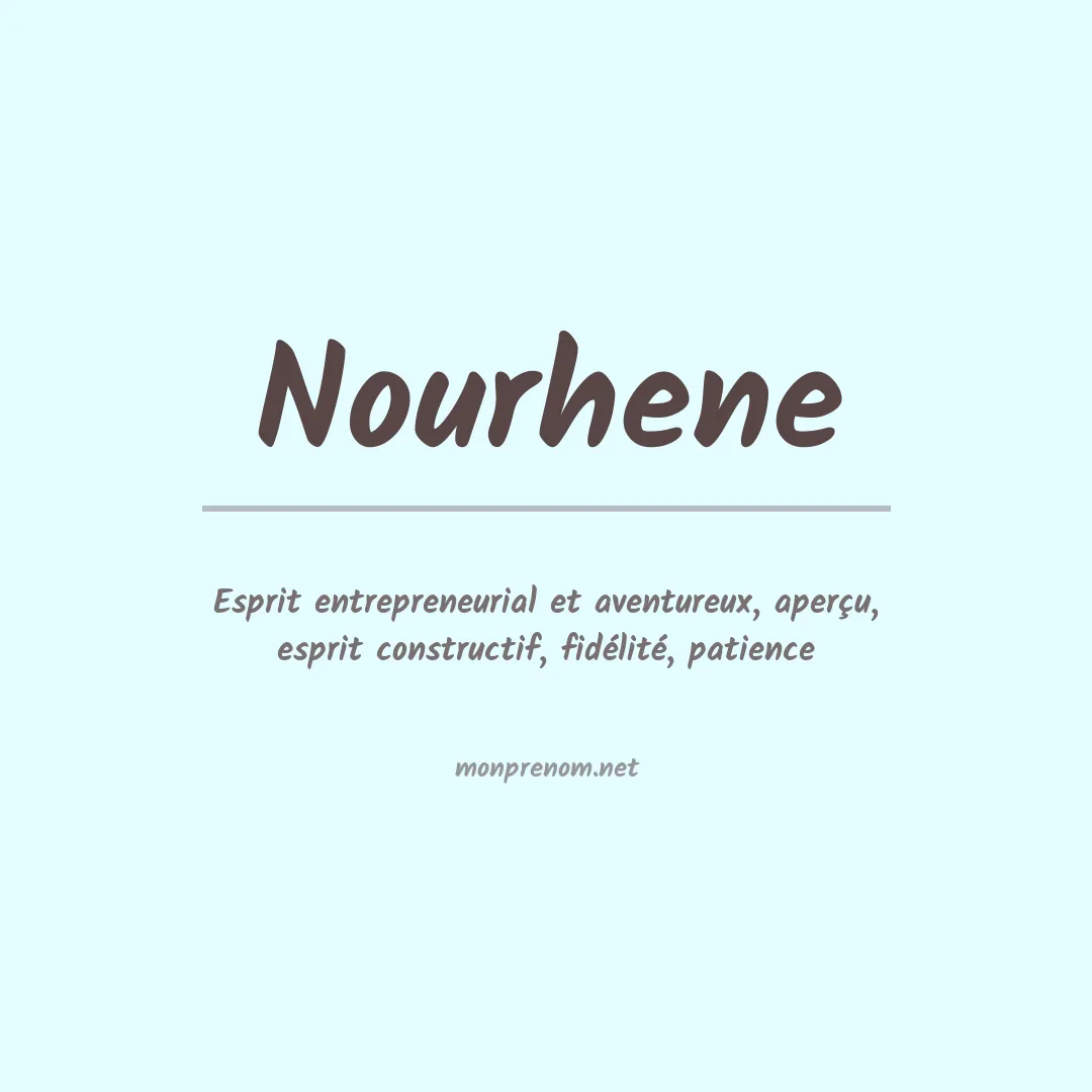 Signification du prénom Nourhene