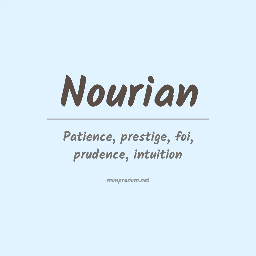 Signification du prénom Nourian