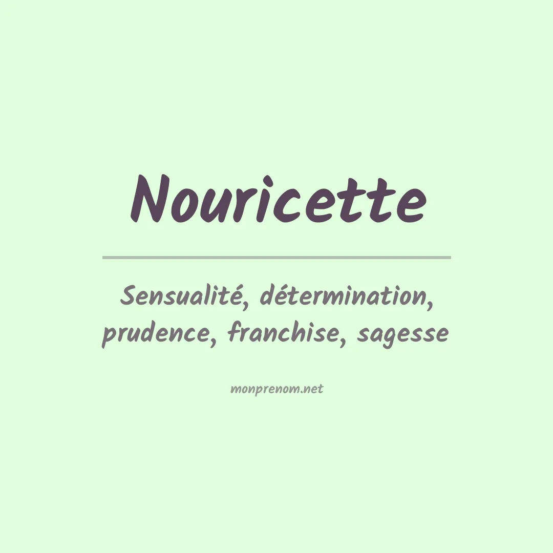 Signification du prénom Nouricette