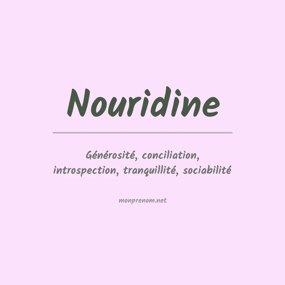 Signification du prénom Nouridine