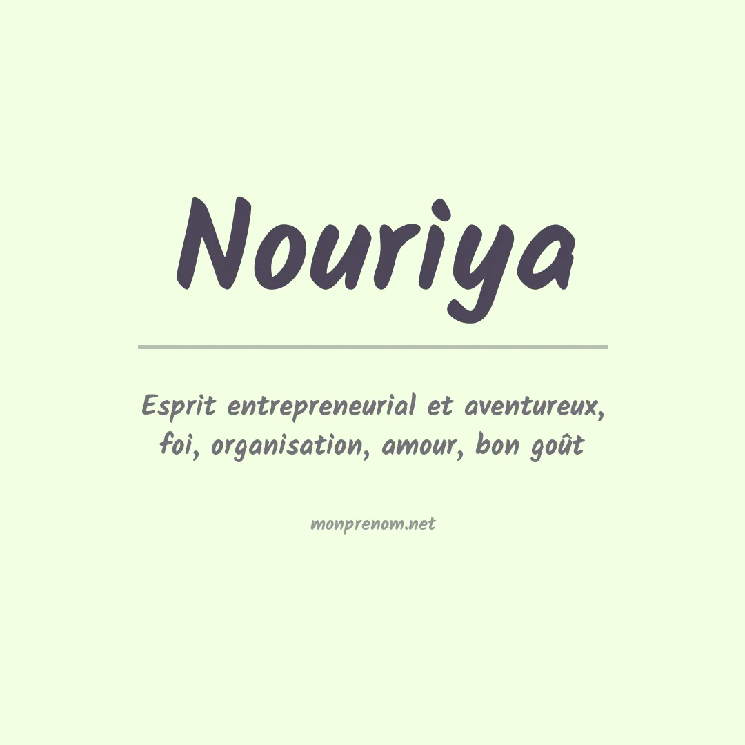 Signification du prénom Nouriya