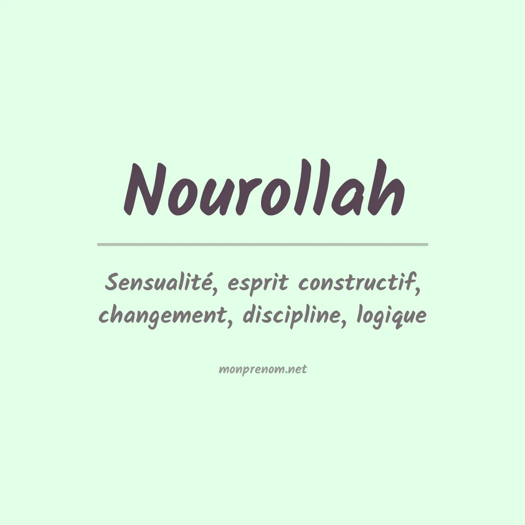 Signification du prénom Nourollah
