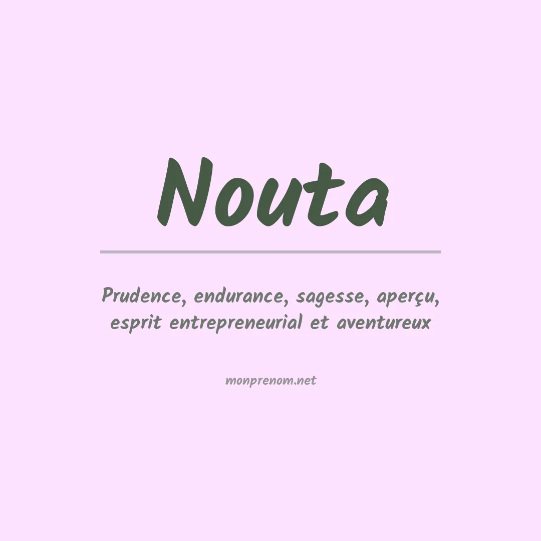 Signification du prénom Nouta