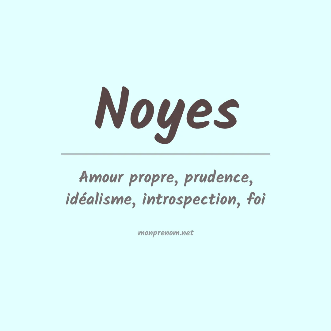 Signification du prénom Noyes